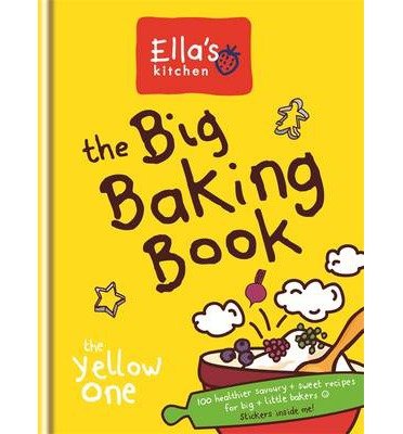Cover for Ella's Kitchen · Ella's Kitchen: The Big Baking Book (Hardcover bog) (2014)