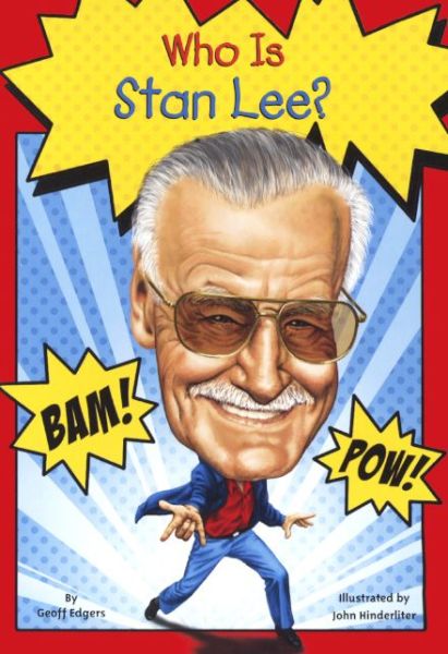 Cover for Geoff Edgers · Who is Stan Lee? (Who Was...?) (Hardcover Book) (2014)