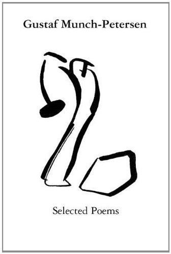 Gustaf Munch-petersen Selected Poems - Gustaf Munch-petersen - Books - New Nordic Press - 9780615552750 - November 1, 2011