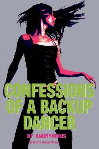 Cover for Anonymous · Confessions of a Backup Dancer (Paperback Bog) (2004)