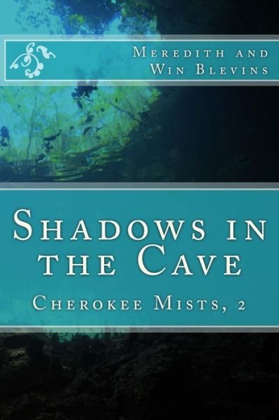 Cover for Win Blevins · Shadows in the Cave (Paperback Bog) (2015)