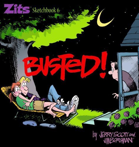 Busted: Zits Sketchbook #6 - Jim Borgman - Bøger - Andrews McMeel Publishing - 9780740726750 - 2. september 2002
