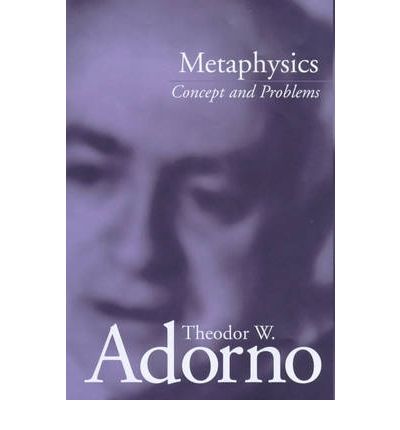 Cover for Adorno, Theodor W. (Frankfurt School) · Metaphysics: Concept and Problems (Gebundenes Buch) (2000)