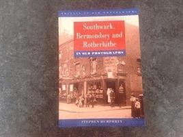 Cover for Stephen Humphrey · Southwark, Bermondsey and Rotherhithe in Old Photographs - Britain in Old Photographs (Paperback Book) (2007)