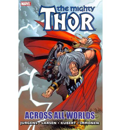 Thor (revised Edition): Across All Worlds - Dan Jurgens - Libros - Marvel Comics - 9780785149750 - 10 de enero de 2010