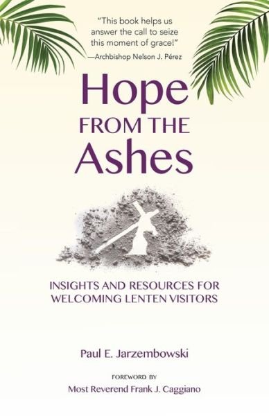 Paul E. Jarzembowski · Hope from the Ashes (Paperback Book) (2022)