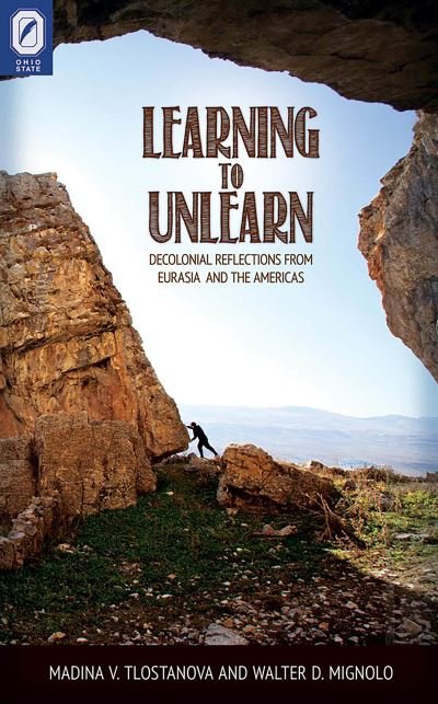 Cover for Madina V. Tlostanova · Learning to Unlearn (Book) (2022)