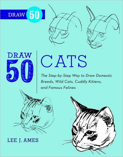 Cover for L Ames · Draw 50 Cats (Paperback Book) (2012)