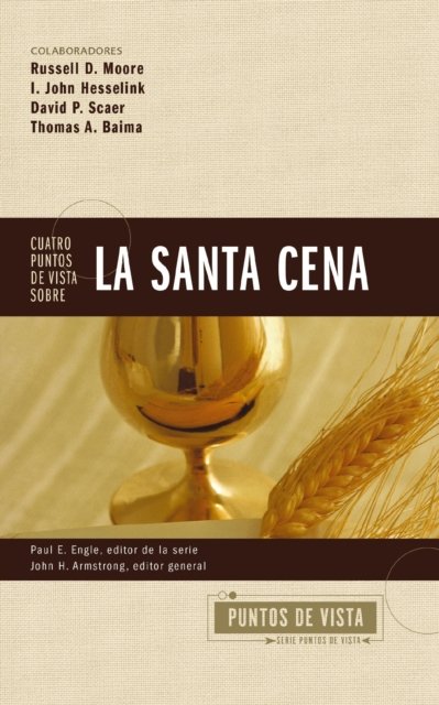 Cover for Zondervan · Cuatro Puntos de Vista Sobre La Santa Cena - Puntos de Vista Serie (Paperback Book) (2024)