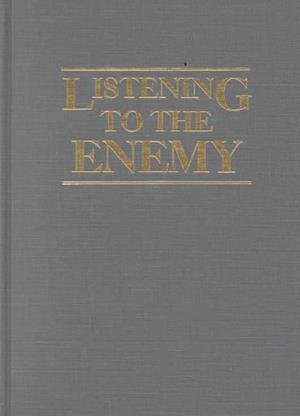 Cover for Spector · Listening to the Enemy: Key Documents on the Role of Communications Intelligence in the War with Japan (Hardcover Book) (1997)