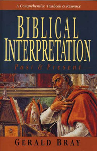 Cover for Bray, Gerald (Author) · Biblical interpretation (Pocketbok) (2000)