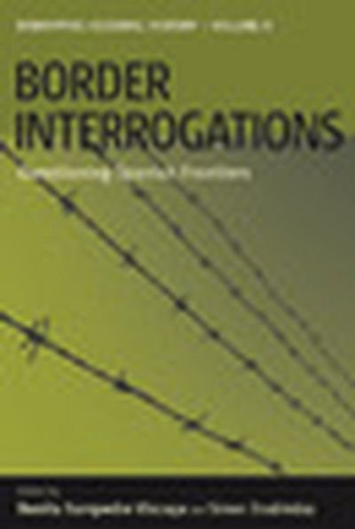 Cover for Benita Sampedro Vizcaya · Border Interrogations: Questioning Spanish Frontiers - Remapping Cultural History (Paperback Bog) (2011)