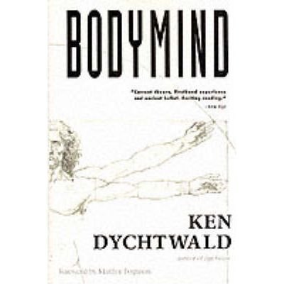 Cover for Dychtwald, Ken, Ph.D. · Bodymind (Pocketbok) [2 Revised edition] (1986)