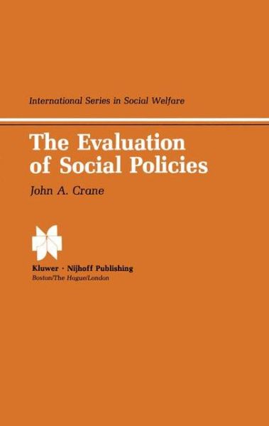 Cover for J.A. Crane · The Evaluation of Social Policies - Foundations of Computer Science (Hardcover Book) [1982 edition] (1982)