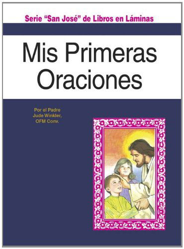 Cover for Lawrence Lovasik · Mis Primeras Oraciones (Serie) (Spanish Edition) (Paperback Book) [Spanish edition] (2006)