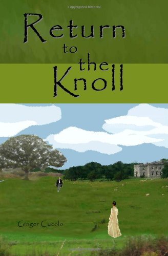 Cover for Ginger Cucolo · Return to the Knoll (Volume 3) (Paperback Bog) (2014)