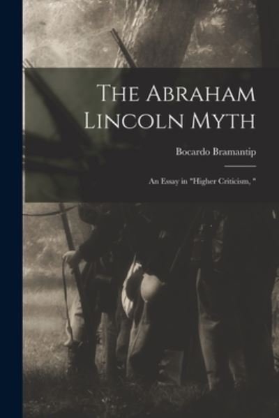 Cover for Bocardo 1838-1899 Bramantip · The Abraham Lincoln Myth (Pocketbok) (2021)
