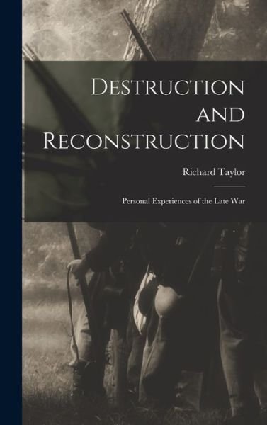Cover for Richard Taylor · Destruction and Reconstruction (Bok) (2022)