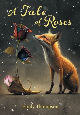 Cover for Emily Thompson · Tale of Roses (Book) (2023)