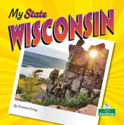 Cover for Christina Earley · Wisconsin (Book) (2023)