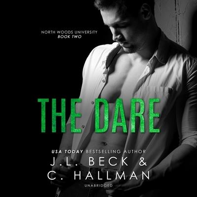 The Dare Library Edition - J. L. Beck - Music - Blackstone Pub - 9781094143750 - July 14, 2020