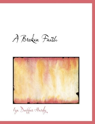 Cover for Iza Duffus Hardy · A Broken Faith (Paperback Book) (2010)