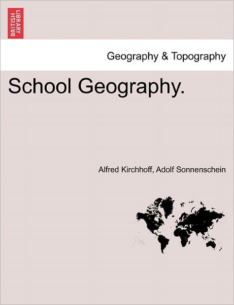 Cover for Alfred Kirchhoff · School Geography. (Paperback Book) (2011)