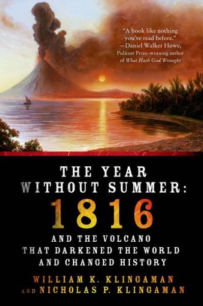 The Year without Summer - William K Klingaman - Livros - St Martin's Press - 9781250042750 - 11 de março de 2014