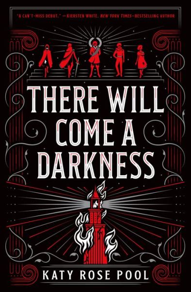 Cover for Katy Rose Pool · There Will Come a Darkness - The Age of Darkness (Hardcover Book) (2019)