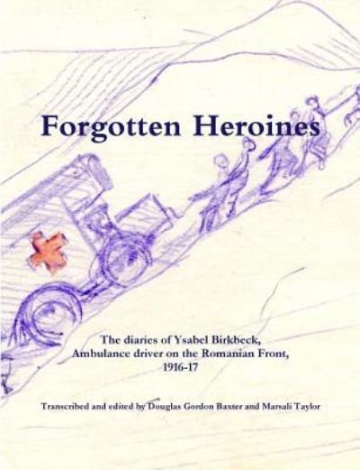 Cover for Marsali Taylor · Forgotten Heroines: the diaries of Ysabel Birkbeck, (Paperback Book) (2011)