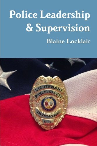 Cover for Blaine Locklair · Police Leadership &amp; Supervision (Taschenbuch) (2013)