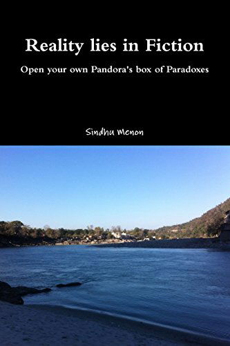 Cover for Sindhu Menon · Reality Lies in Fiction - Open Your Own Pandora's Box of Paradoxes (Paperback Book) (2014)