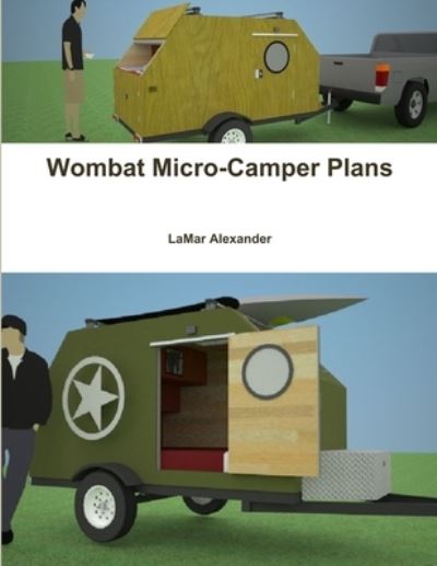 Cover for Lamar Alexander · Wombat Micro-Camper Plans (Book) (2016)