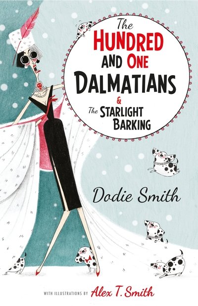 The Hundred and One Dalmatians Modern Classic - Dodie Smith - Livros - HarperCollins Publishers - 9781405288750 - 1 de novembro de 2018