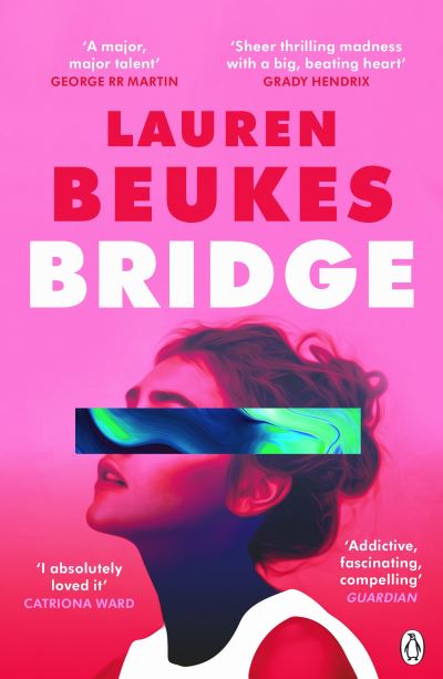 Cover for Lauren Beukes · Bridge (Paperback Book) (2024)