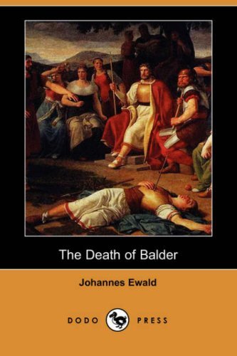 Cover for Johannes Ewald · The Death of Balder (Dodo Press) (Paperback Book) (2007)