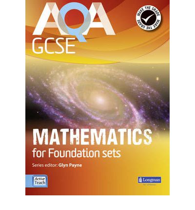 Cover for Glyn Payne · AQA GCSE Mathematics for Foundation sets Student Book - AQA GCSE Maths 2010 (Pocketbok) (2010)