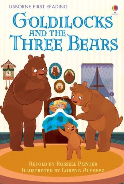 Cover for Russell Punter · Goldilocks and the Three Bears - First Reading Level 4 (Hardcover bog) (2015)