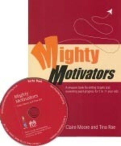 Cover for Claire Watts · Mighty Motivators: Resource Bank for Setting Targets and Rewarding Pupil Progress at Key Stage 1 &amp; 2 - Lucky Duck Books (Paperback Book) [Book and CD Ed. edition] (2004)