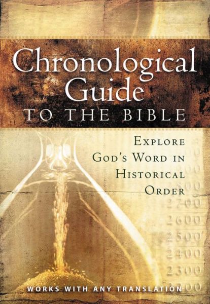 Cover for Thomas Nelson · The Chronological Guide to the Bible: Explore God's Word in Historical Order (Paperback Book) (2010)