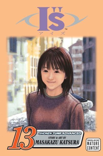 Cover for Masakazu Katsura · I''s, Volume 13 (Taschenbuch) [1st edition] (2007)