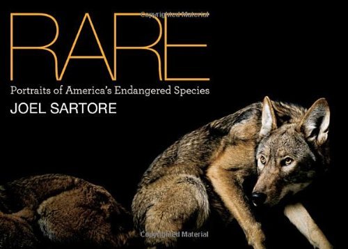Cover for Joel Sartore · Rare: Portraits of American's Endangered Species (Hardcover Book) (2010)