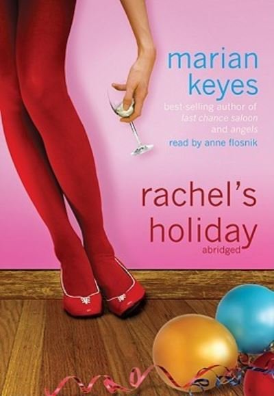 Cover for Marian Keyes · Rachel's Holiday (CD) (2009)