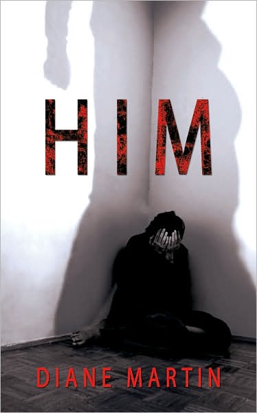 Him - Diane Martin - Kirjat - AuthorHouse - 9781434323750 - maanantai 1. lokakuuta 2007