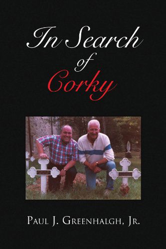 Cover for Paul J Greenhalgh Jr. · In Search of Corky (Paperback Bog) (2008)