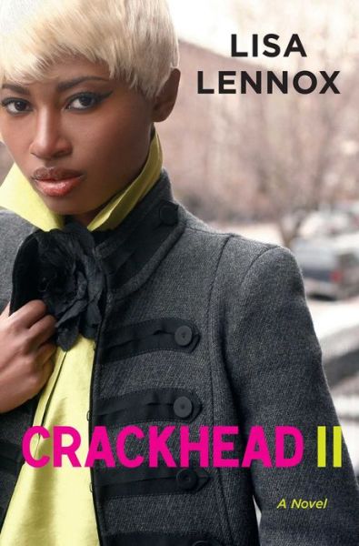 Cover for Lisa Lennox · Crackhead II (Paperback Book) (2012)