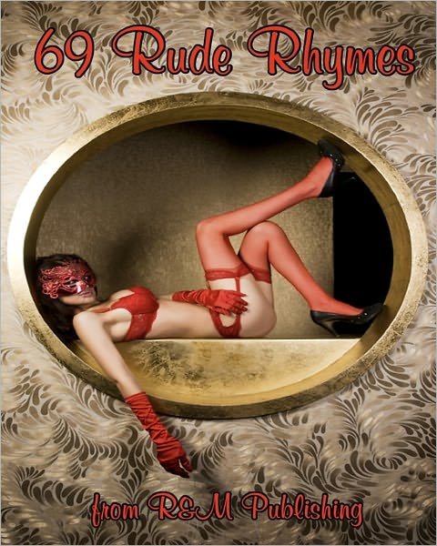 Cover for R &amp; M Publishing · 69 Rude Rhymes (Paperback Book) (2011)