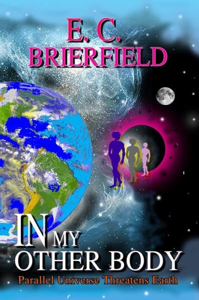 Cover for Mr E C Brierfield · In My Other Body (Paperback Bog) (2011)