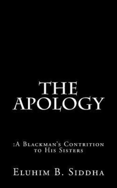 Cover for Eluhim B Siddha · The Apology (Paperback Book) (2011)