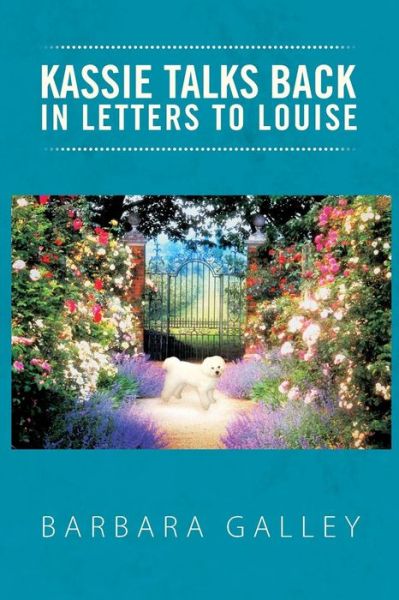 Cover for Barbara Galley · Kassie Talks Back in Letters to Louise (Paperback Book) (2012)